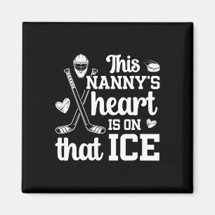 On That Ice Hockey Nanny Grandma Ice Hockey Player Magnet