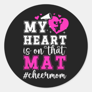 On That Mat Cheer Mum Of A Cheerleader Mother Chee Classic Round Sticker