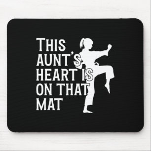 On That Mat Karate Aunt Proud Karate Auntie Mouse Pad