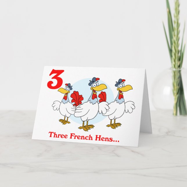 On the 3rd Day of Christmas three French Hens Holiday Card (Front)
