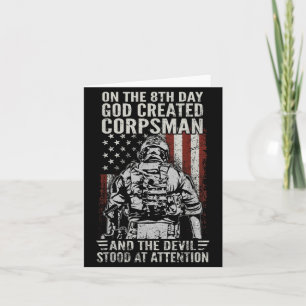 On The 8th Day God Created The Corpsman Flag Card