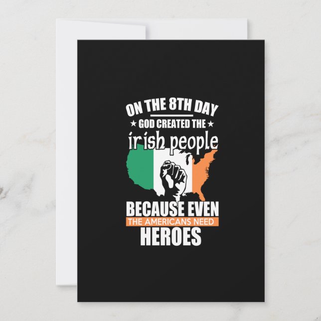 on the 8th day god created the irish people becaus holiday card (Front)