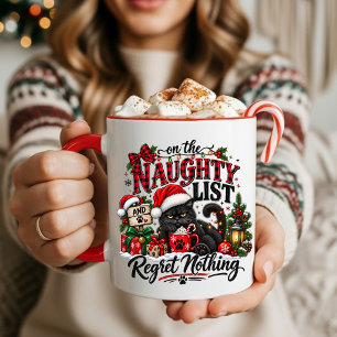 On the Christmas Naughty List Coffee Mug
