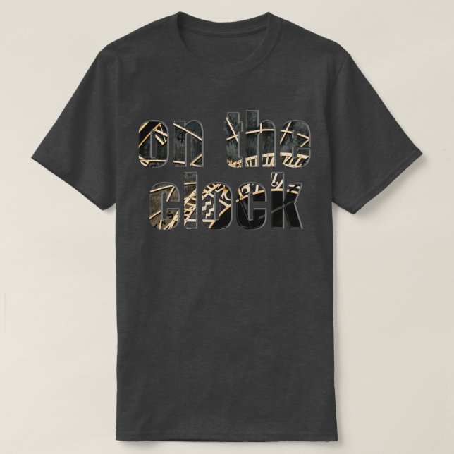 on the clock T-Shirt (Design Front)