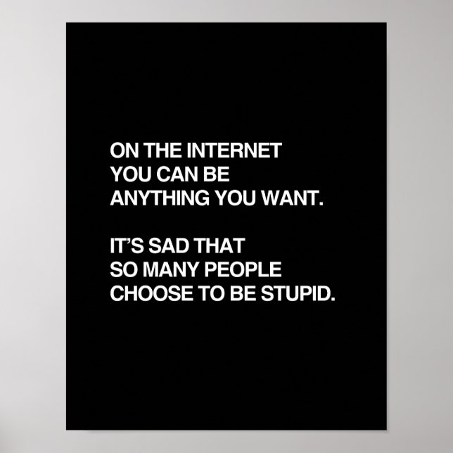 ON THE INTERNET YOU CAN BE ANYTHING YOU WANT POSTER (Front)