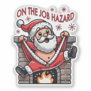 On the Job Hazard Santa on Fire