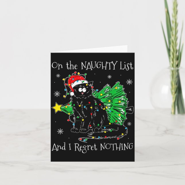 On The Naughty List And I Regret Nothing Cat Chris Card (Front)