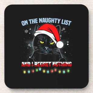 On The Naughty List And I Regret Nothing Cat Chris Coaster