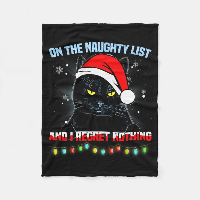 On The Naughty List And I Regret Nothing Cat Chris Fleece Blanket (Front)