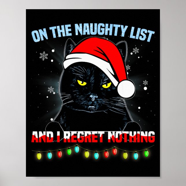 On The Naughty List And I Regret Nothing Cat Chris Poster (Front)