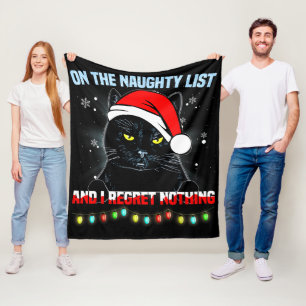 On The Naughty List And I Regret Nothing Cat xmas Fleece Blanket