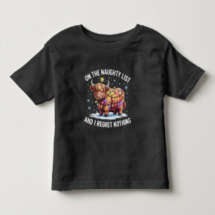 On the Naughty List and I Regret Nothing Cow Toddler T-Shirt