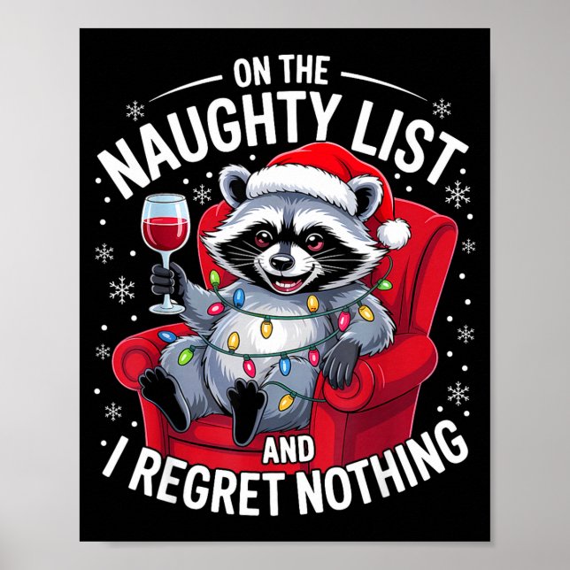 On The Naughty List And I Regret Nothing Dabbing R Poster (Front)