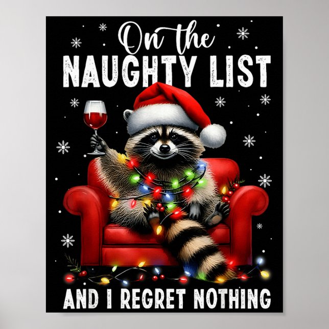 On The Naughty List And I Regret Nothing Dabbing R Poster (Front)