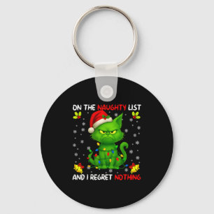 On The Naughty List And I Regret Nothing Funny Chi Key Ring