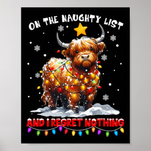 On The Naughty List And Reget Nothing Christmas Co Poster