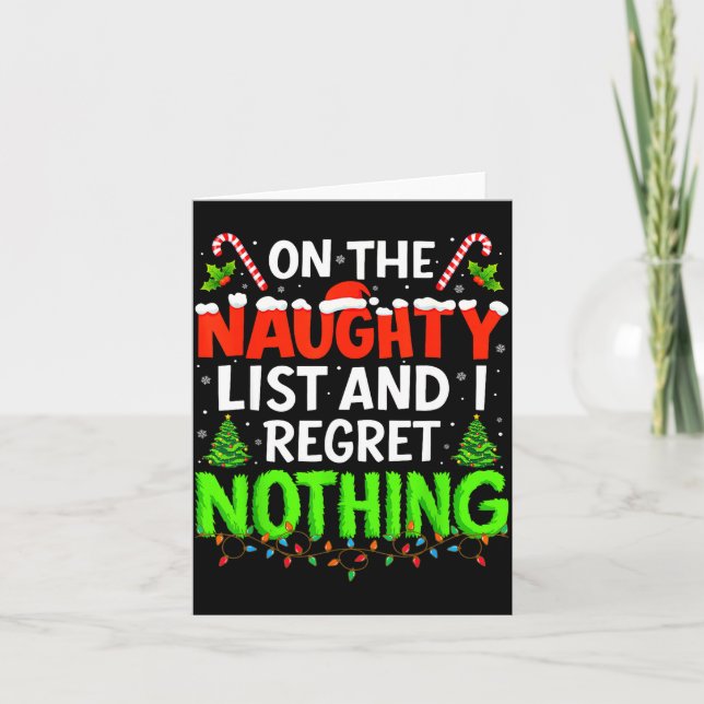 On The Naughty List And Regret Nothing Christmas X Card (Front)