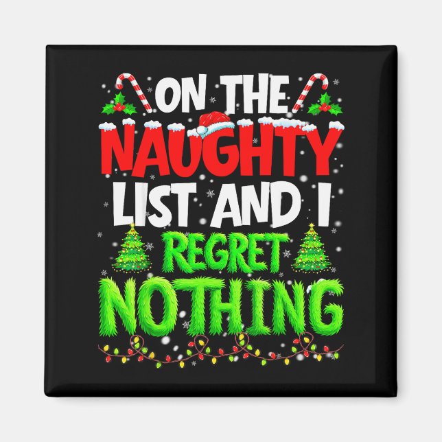 On The Naughty List And Regret Nothing Pjs Christm Magnet (Front)