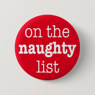 "on the naughty list" button