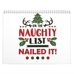 On The Naughty List Nailed It Funny Christmas  Calendar