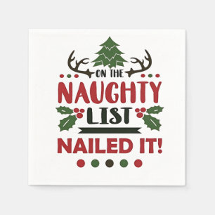 On The Naughty List Nailed It Funny Christmas Napkin