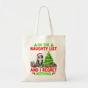 On The Naughty Xmas List And I Regret Nothing Cat Tote Bag