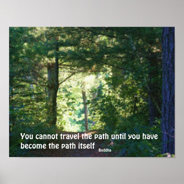 On The Path Buddha Quote Inspirational Poster (Front)
