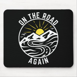 On The Road Again Shirt Road Trip Family Adventure Mouse Pad