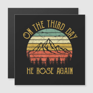 On The Third 3rd Day He Rose Again