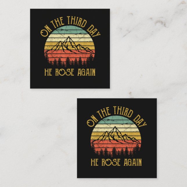 On The Third 3rd Day He Rose Again Square Business Card (Front/Back)