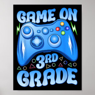 On Third Grade Back To School Video Games Boys Kid Poster