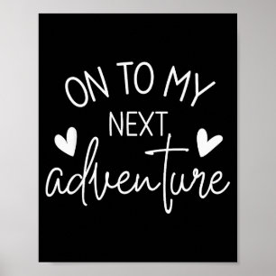 On To My Next Adventure Summer Camng Vacation Poster