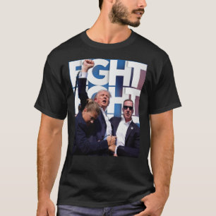 On Trump Fight For America Trump Undefeatable  T-Shirt