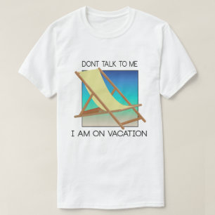 On Vacation T-Shirt