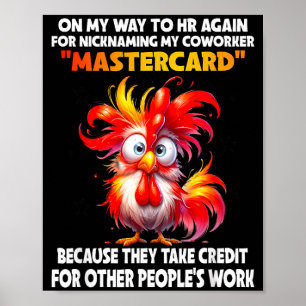 On Way to Hr for Nicknaming Coworker MasterCard Poster