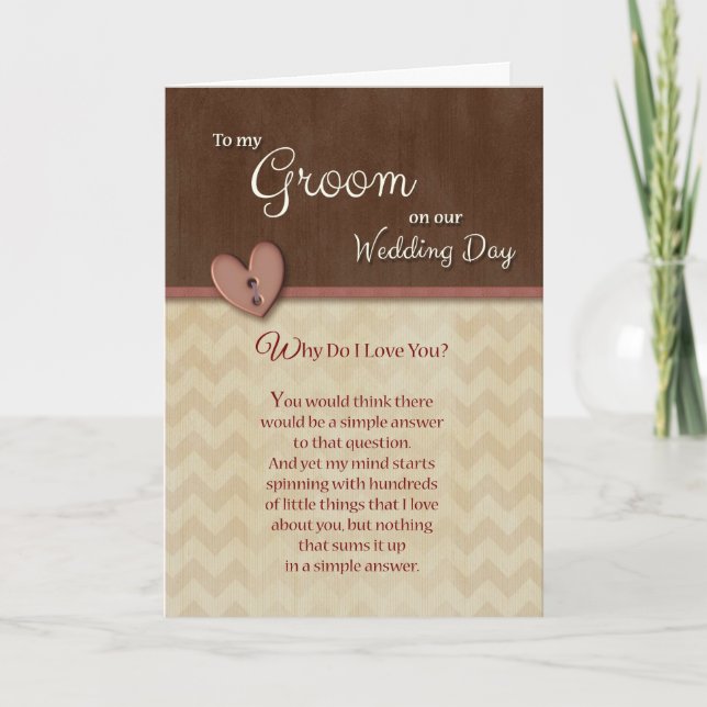 On Wedding Day to Groom Why do I love you Card (Front)