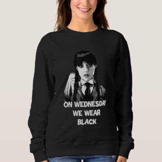 On Wednesday We Wear Black Sweatshirt