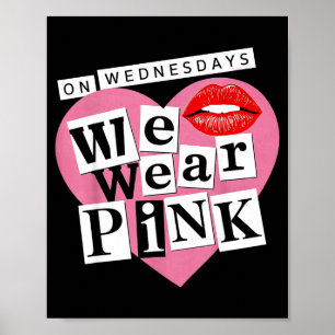 On Wednesday We Wear Nk Funny Valentine  Poster