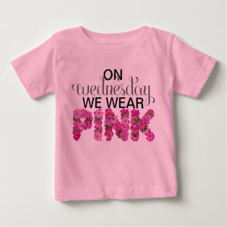 On Wednesday We Wear Pink Floral Onsie Baby T-Shirt