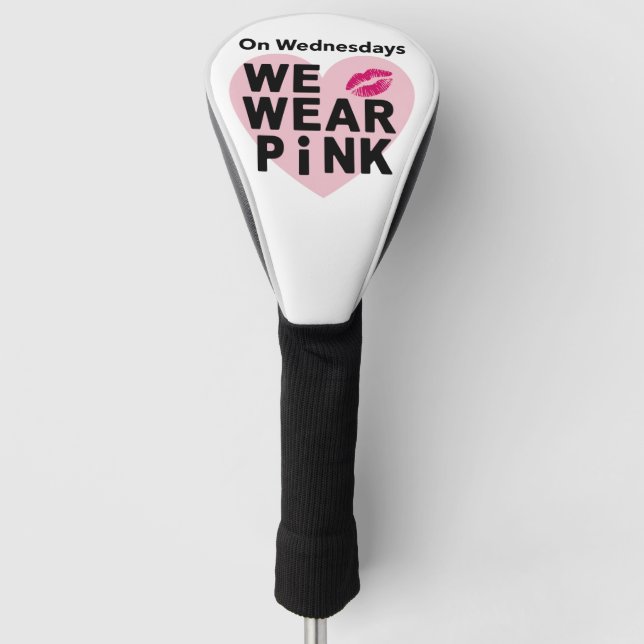 On Wednesday We Wear Pink Funny Valentine  Golf Head Cover (Front)