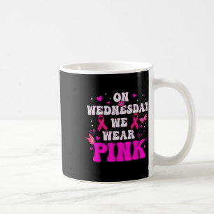 On Wednesday We Wear Pink Ribbon Breast Cancer Awa Coffee Mug