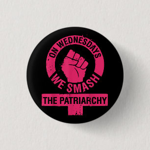 On Wednesdays we Smash the Patriarchy Women rights 3 Cm Round Badge