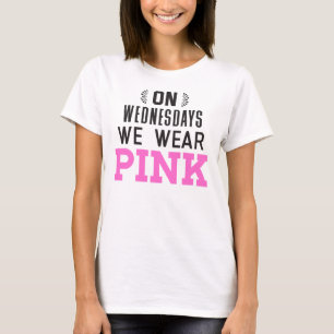 On Wednesdays We Wear Pink T-Shirt