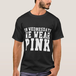 On Wednesdays We Wear PINK Tee Shirt861