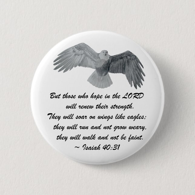 On wings like Eagles - Is 40:31 6 Cm Round Badge (Front)