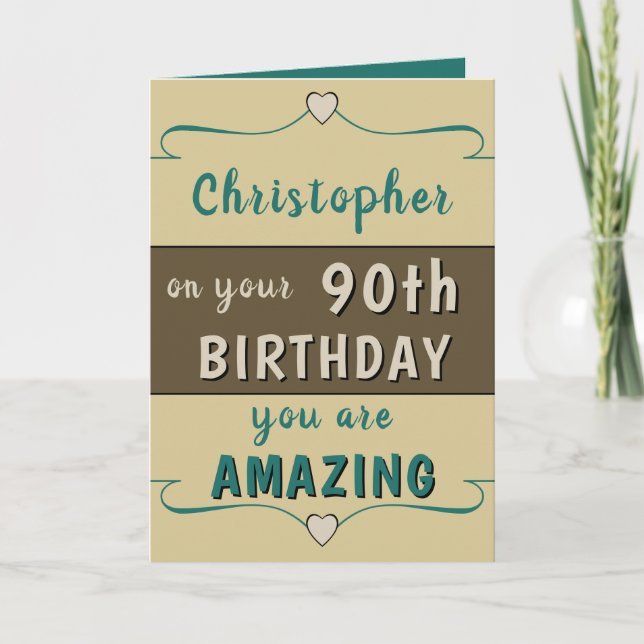 On your 90th Birthday add name green brown Card (Front)