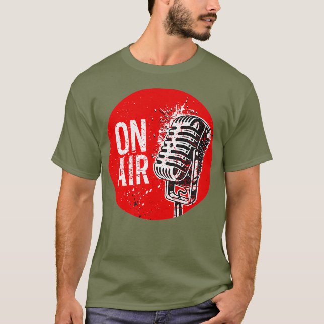 OnAir Radio Podcasting Microphone Podcast Lover T-Shirt (Front)