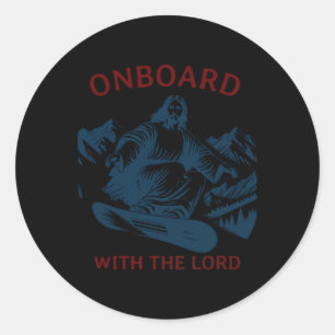 Onboard With The Lord – Snowboarding Jesus On Snow Classic Round Sticker
