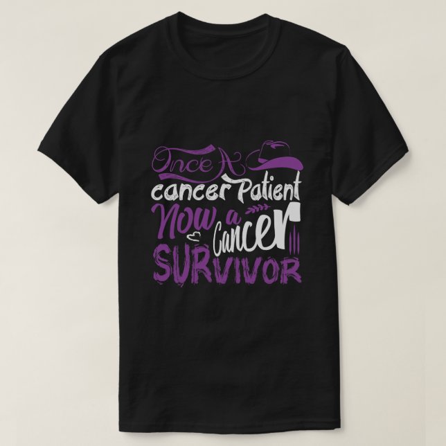 Once A Cancer Patient Now A Cancer Survivor T-Shirt (Design Front)