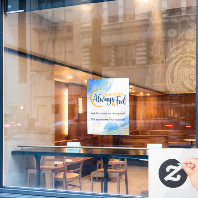 Once A Fed Always A Fed (Cafe Window)